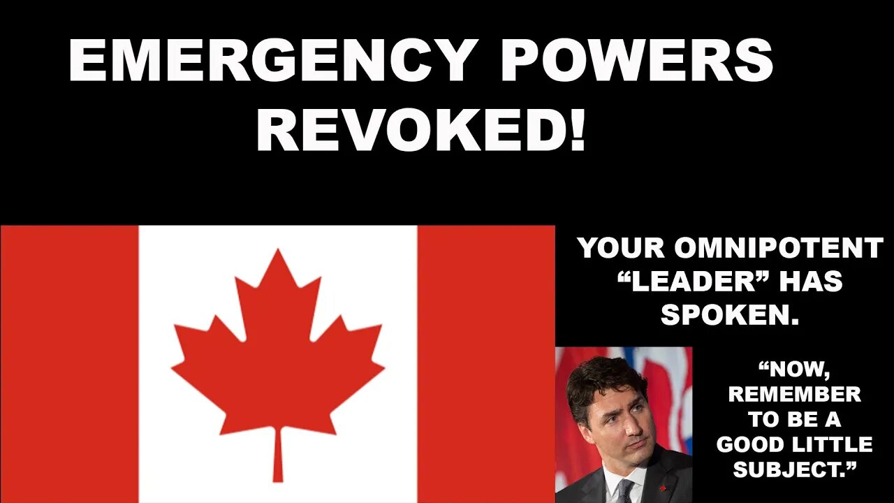 BREAKING HUGE!! Trudeau revokes emergencies act!