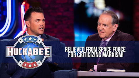 Colonel Matt Lohmeier Relieved from SPACE FORCE for CRITICIZING Marxism! | Huckabee