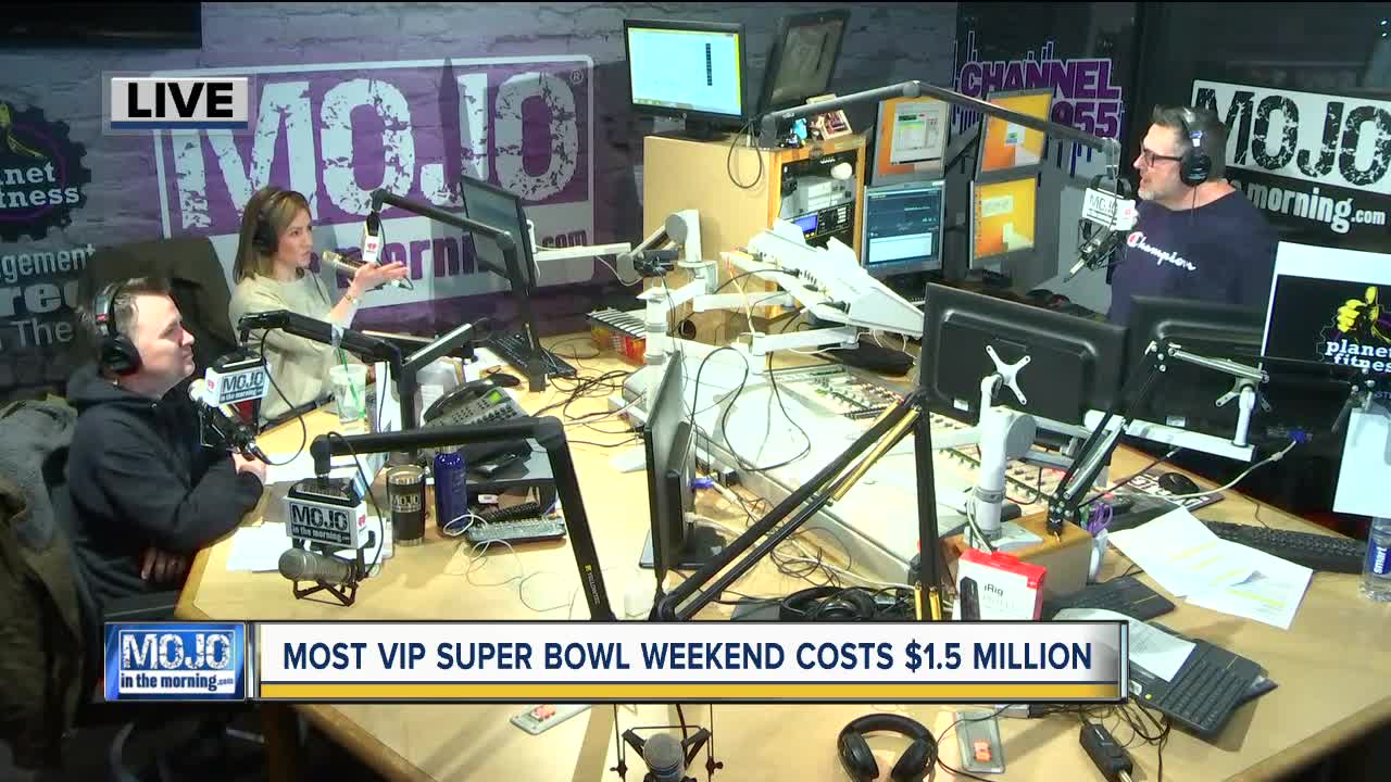 Mojo in the Morning: VIP Super Bowl weekend costs