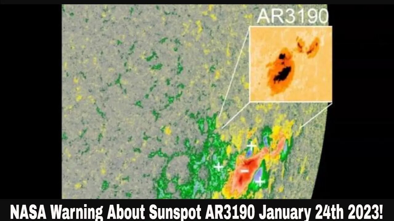 NASA Warning About Sunspot AR3190 January 24th 2023!