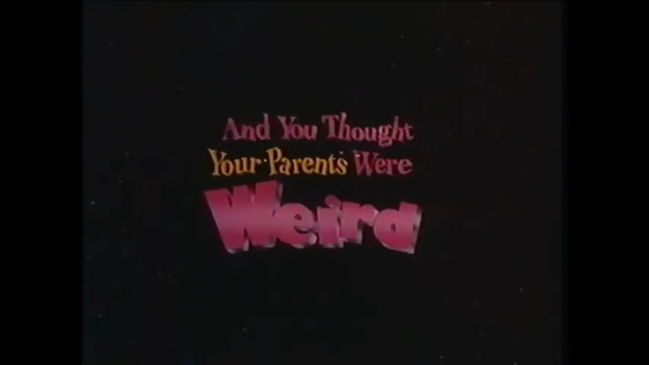 AND YOU THOUGHT YOUR PARENTS WERE WEIRD (1991) Trailer [#VHSRIP #andyouthoughtyourparentswereweird]