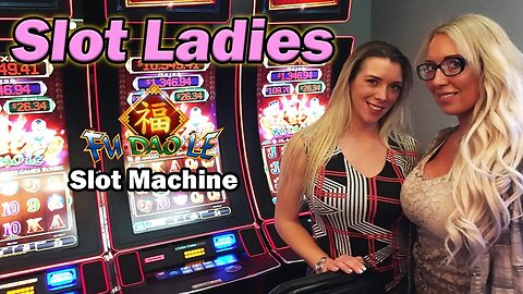 🎰 Fu Doa Le with Lacey & Colleen of the The Slot Ladies!