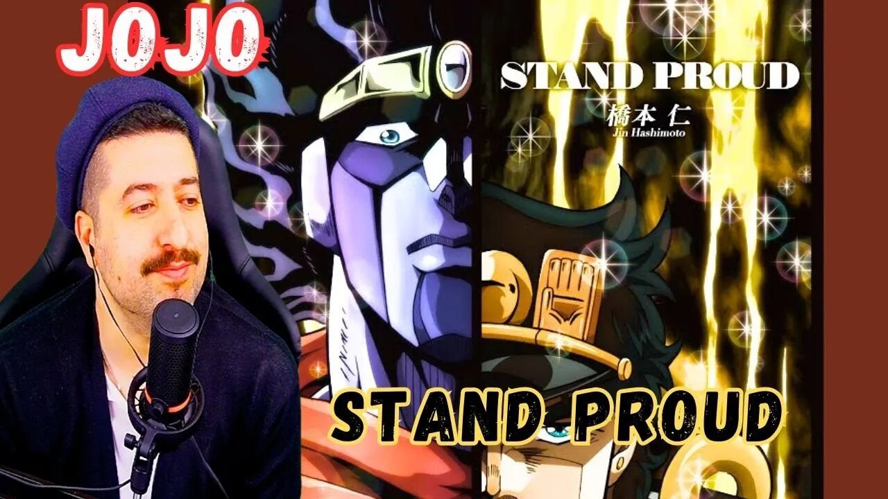 JOJO - STAND PROUD Reaction