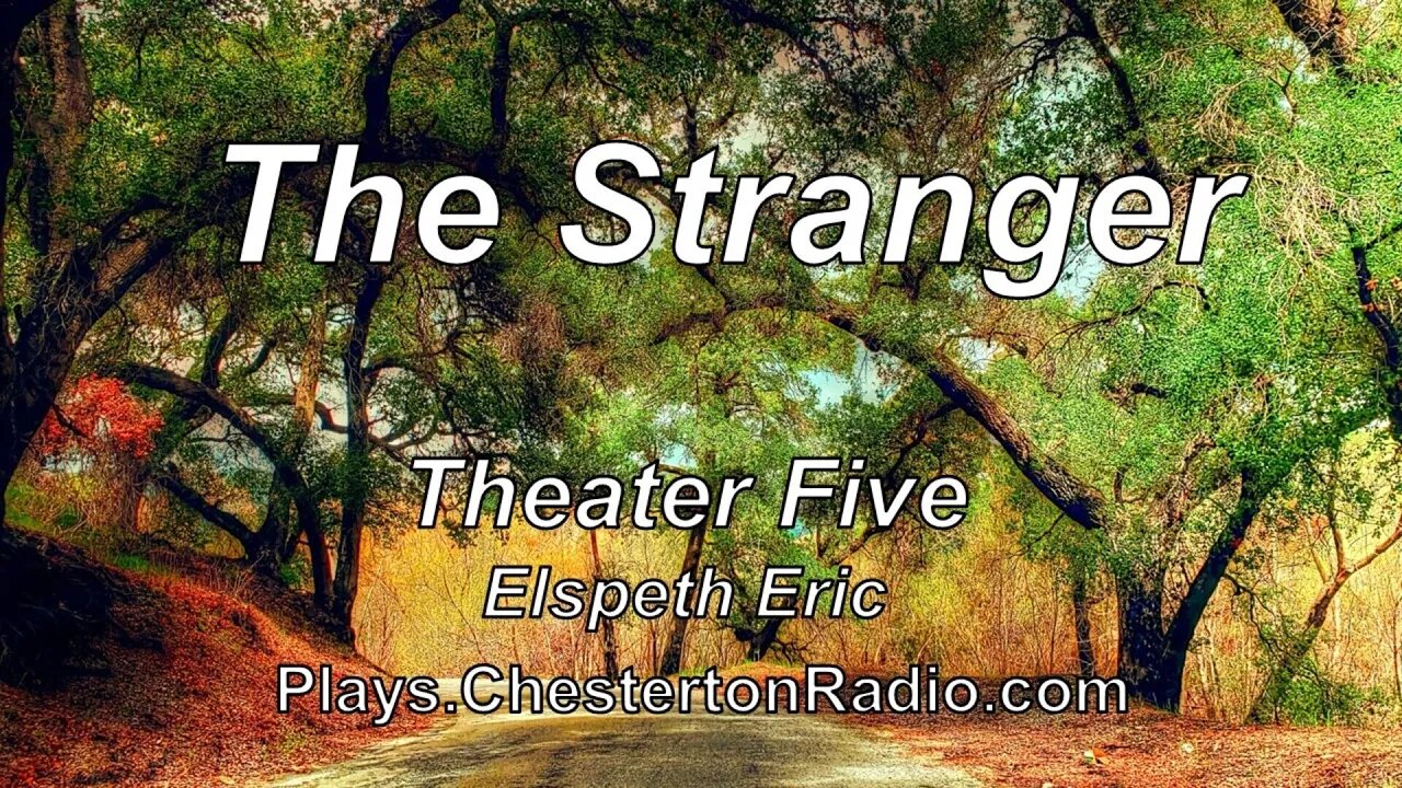 The Stranger - Elspeth Eric - Theater Five