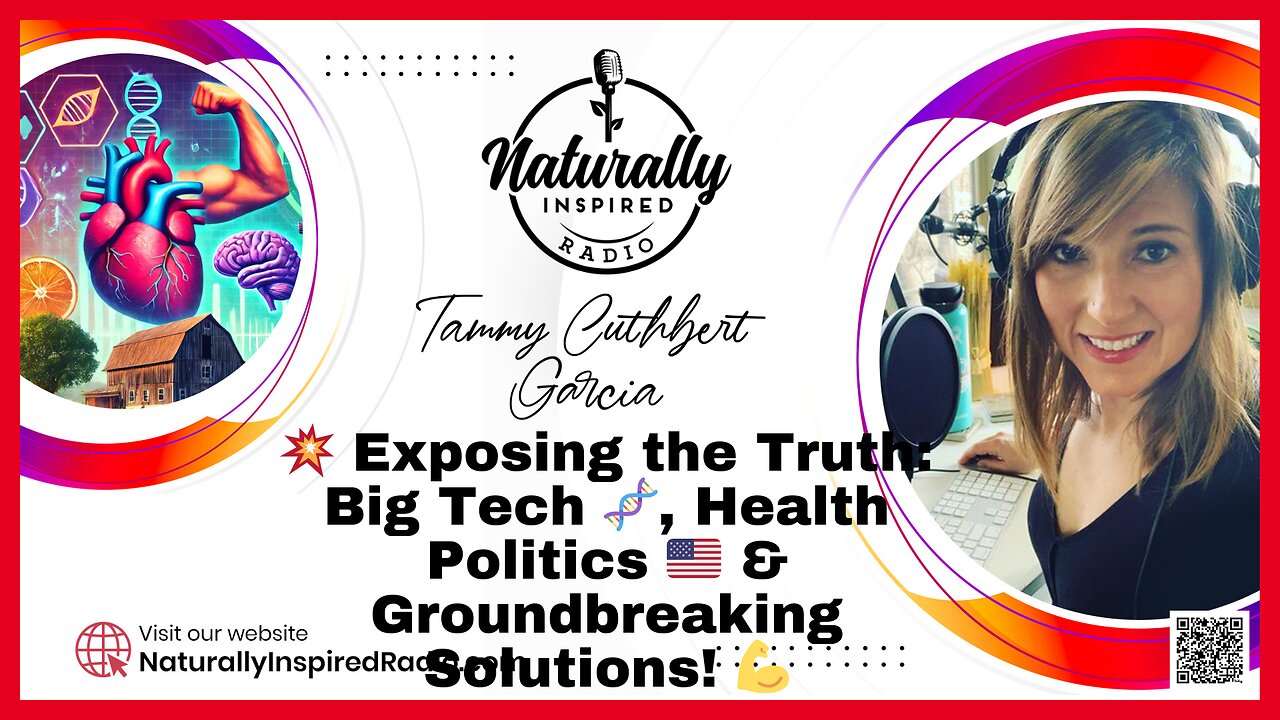 Exposing The Truth of Big Tech | Health & Politics - Naturally Inspired Radio