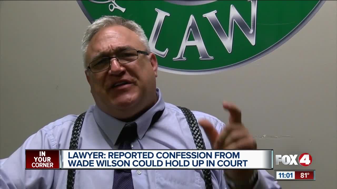Lawyer: Possible confession from Wade Wilson could hold up in court