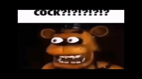 Cock? Balls? Boobs? Ass? Personality? FNAF meme