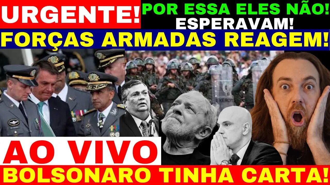 FORÇAS ARMADAS REAGEM CONTRA PF DE LULA AGORA CLIMA TENSO COMANDANTE MANDA RECADO TROPA DE BOLSONARO