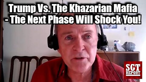 Jim Willie: President Trump Vs. The Khazarian Mafia - The Next Phase Will Shock You!