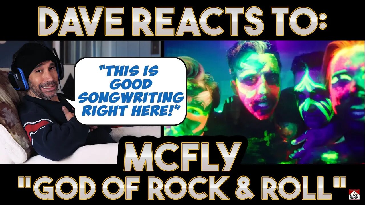 Dave's Reaction: McFly — God Of Rock & Roll