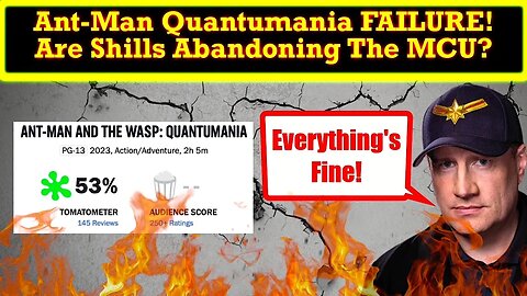 The Shill Media Cannot Defend Ant-Man and the Wasp Quantumania! Are They Finally Abandoning The MCU?