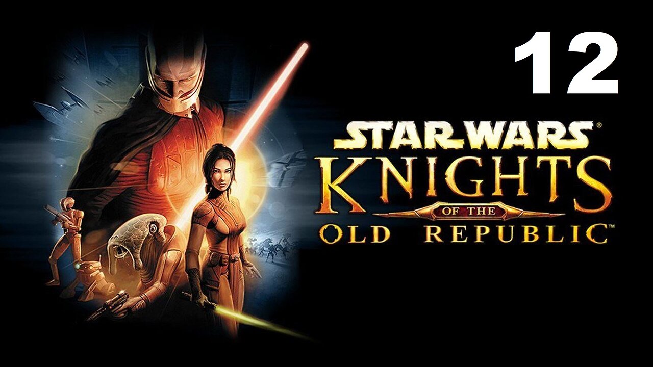 Star Wars: Knights of The Old Republic - Part 12 (No Commentary)