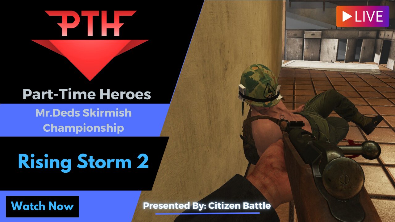 Rising Storm 2 - Skirmish Tournament - LIVE!