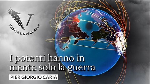 I potenti hanno in mente solo la guerra - Pier Giorgio Caria