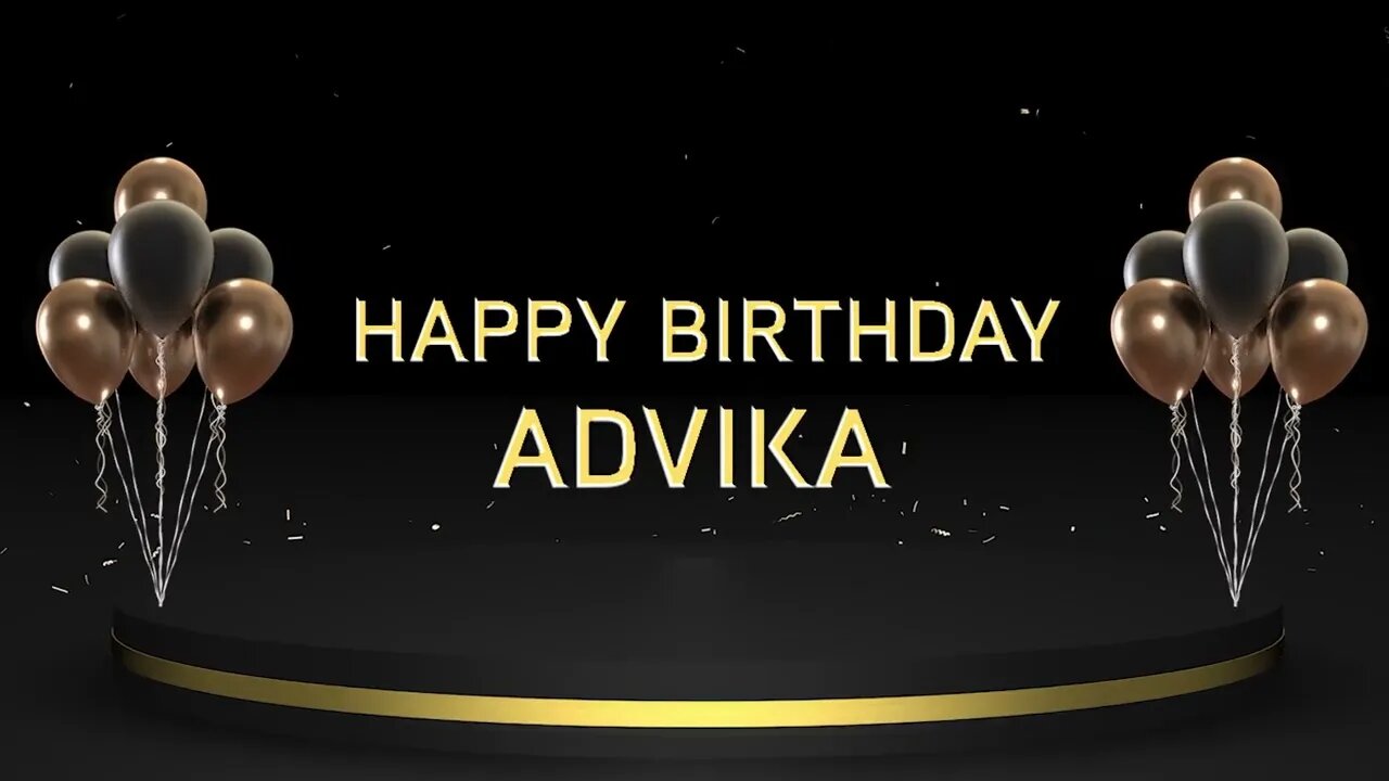 Wish you a very Happy Birthday Advika