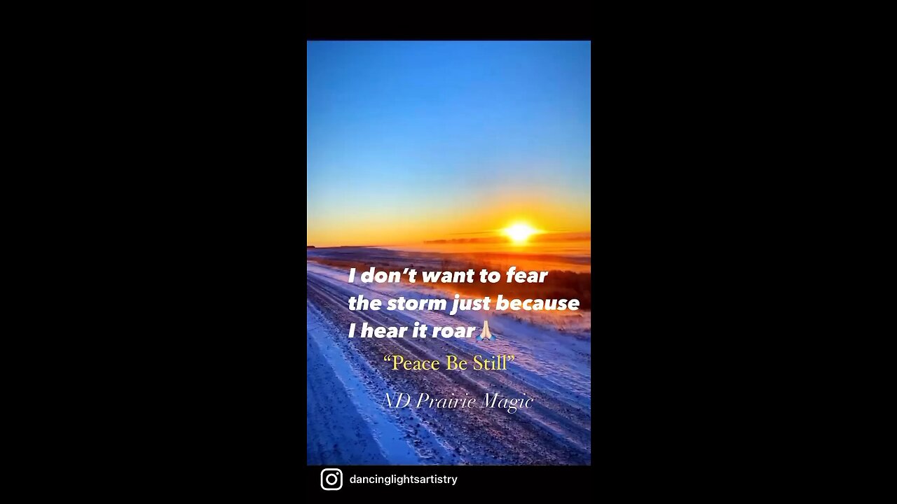 I don’t want to fear the storm just because I hear it roar🙏🏻