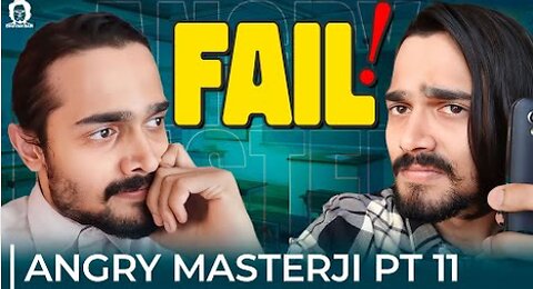 Sir please fail mat kijiye! | Angry Masterji