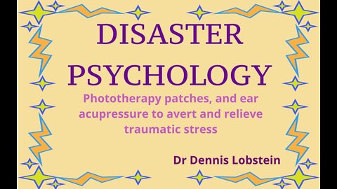 Disaster Preparedness - Phototherapy patches and accupressure points