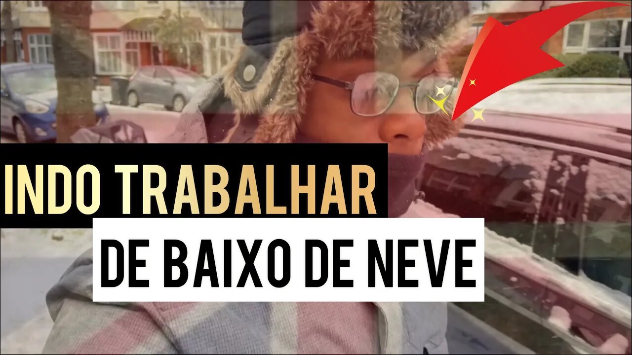 INDO TRABALHAR DE BAIXO DE NEVE EM LONDRES | Negritinh Pelo Mundo