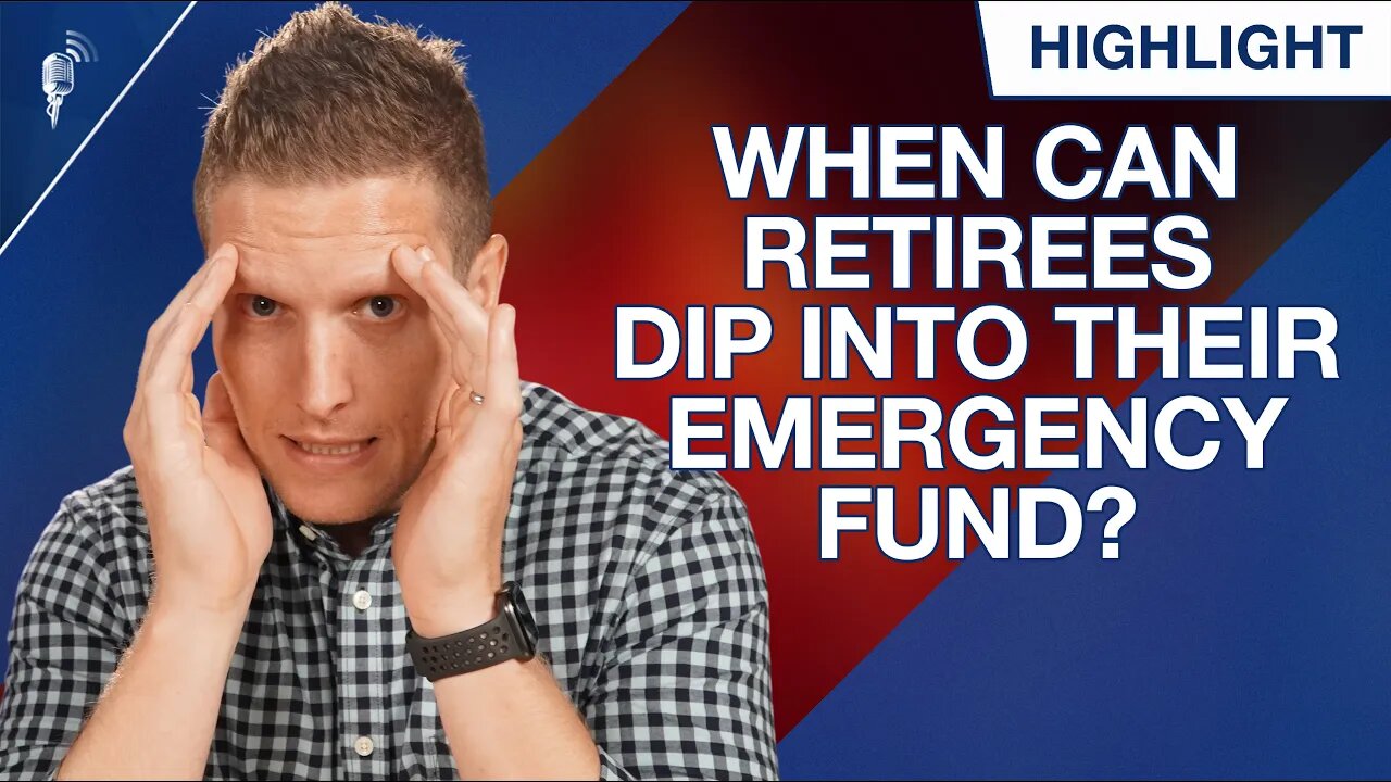 When Can Retirees Dip Into Their 2-Year Emergency Fund?