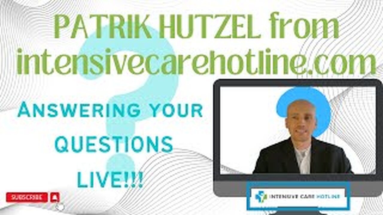 Questions answered live for families in intensive care(Patrik Hutzel from intensivecarehotline.com)