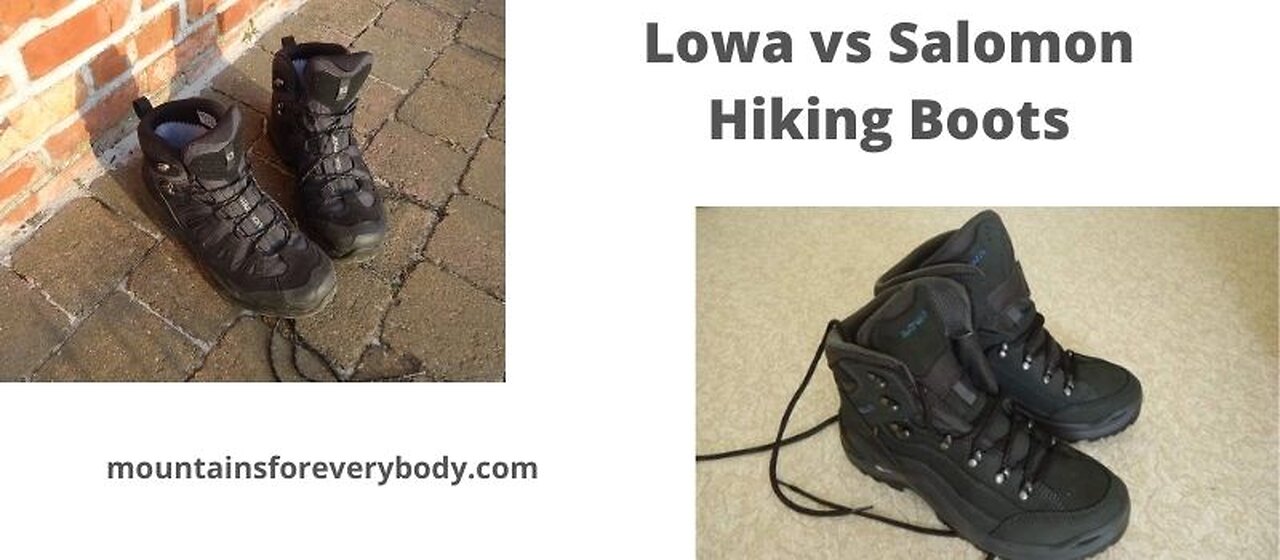 Lowa vs Salomon Hiking Boots