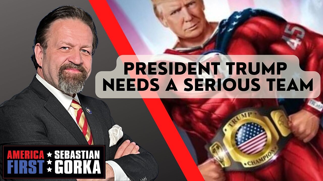 President Trump needs a serious team. Andy Surabian with Sebastian Gorka on AMERICA First