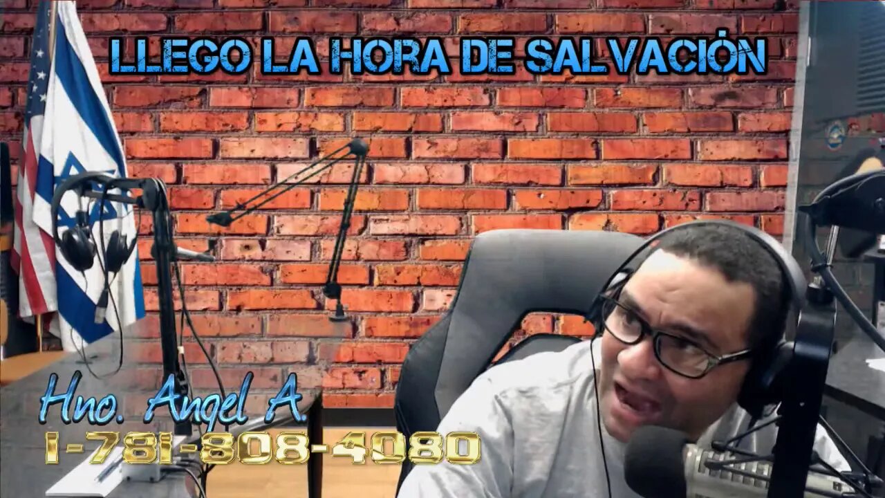 Copy of Programa; Llego La Hora De Salvacion - Hno. Angel Alicea
