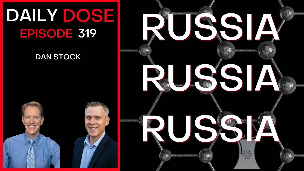 Ep. 319 Russia Russia Russia w/ Dan Stock | The Daily Dose