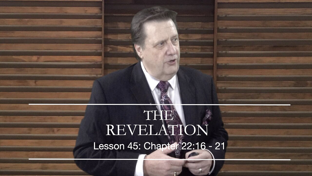 REVELATION LESSON 45 Dr Jim Hastings