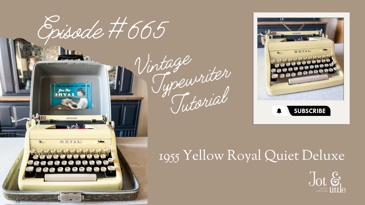 Episode #665: A 1955 Sunshine Yellow Royal Quiet Deluxe! Wow. [Tutorial Video also]