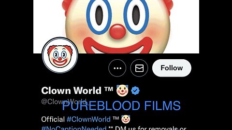 CLOWN WORLD - PUREBLOOD FILMS