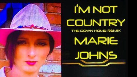 I'm Not Country Marie Johns