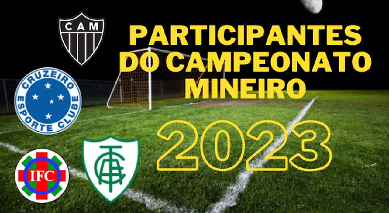 Times Participantes Campeonato Mineiro 2023