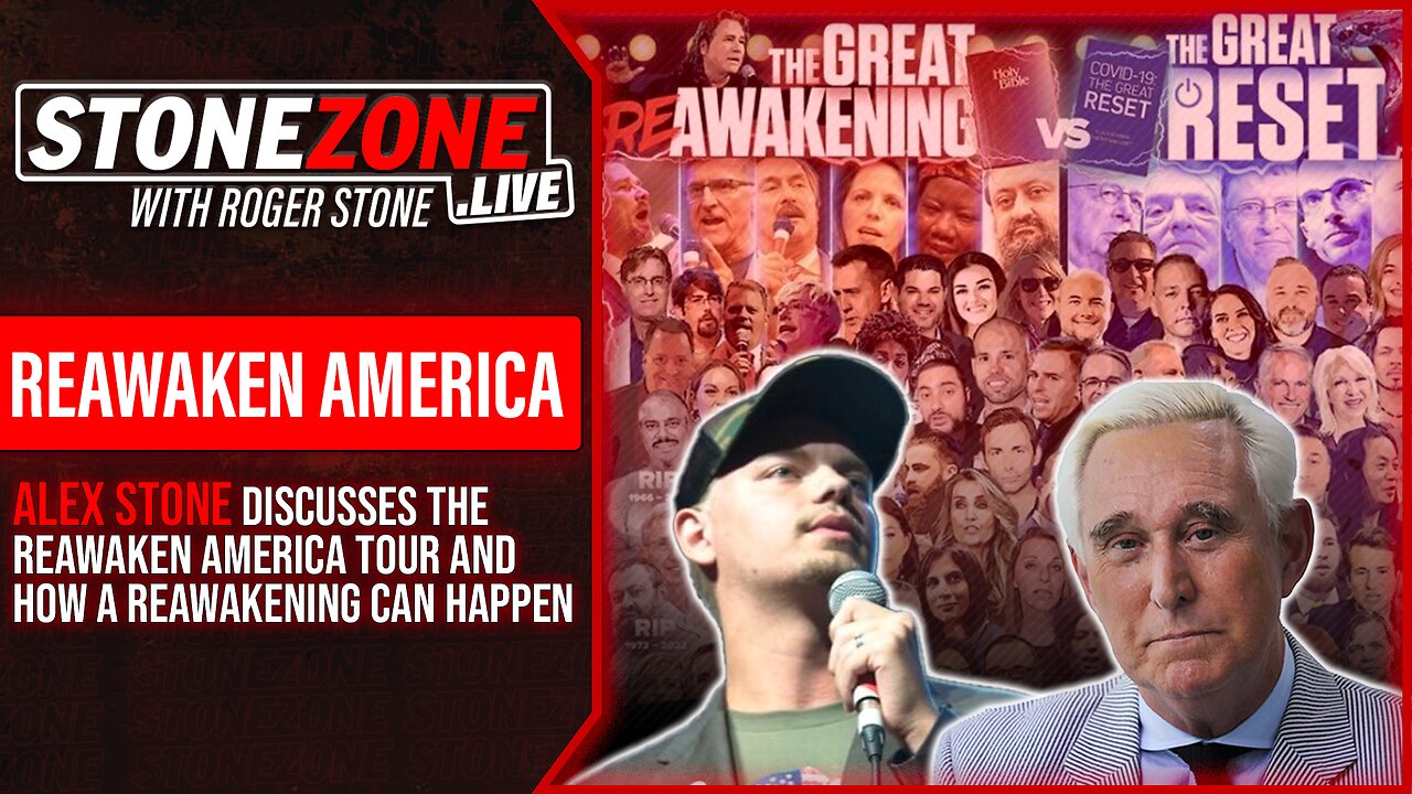 Alex Stone On The ReAwaken America Tour And How A ReAwakening Can Happen - The StoneZONE