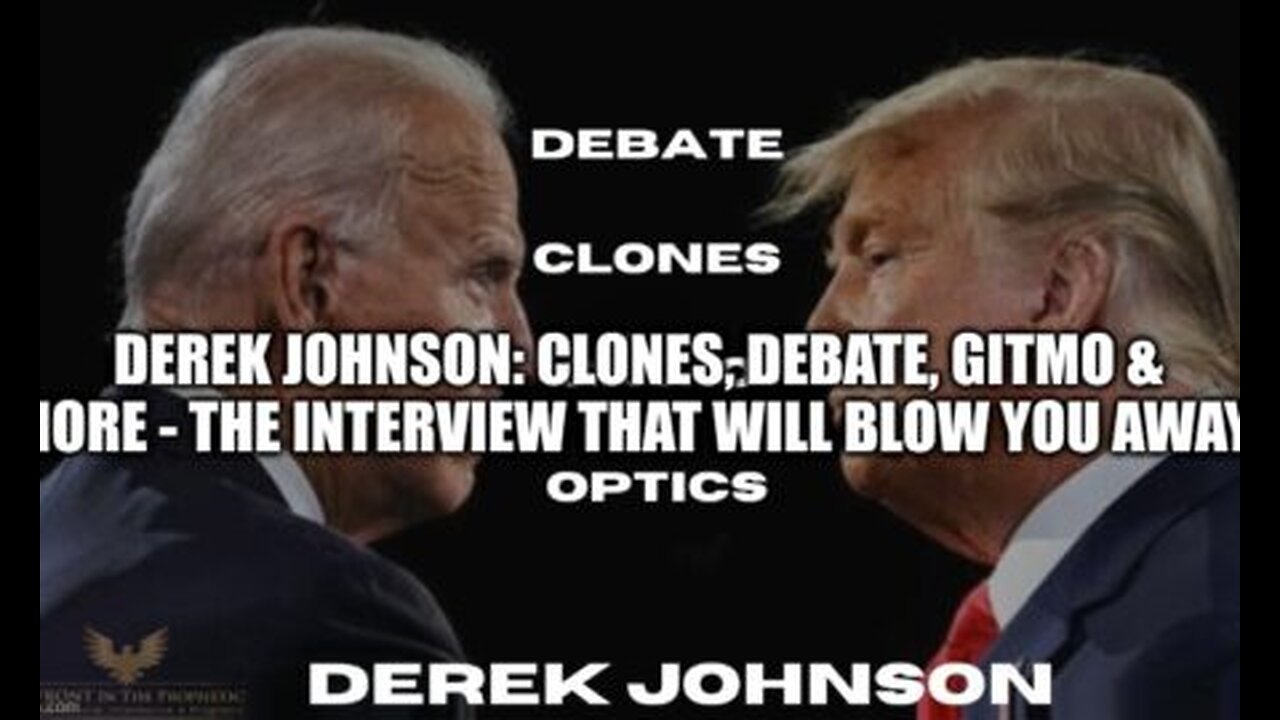 Derek Johnson- Clones, Debate, Gitmo and More