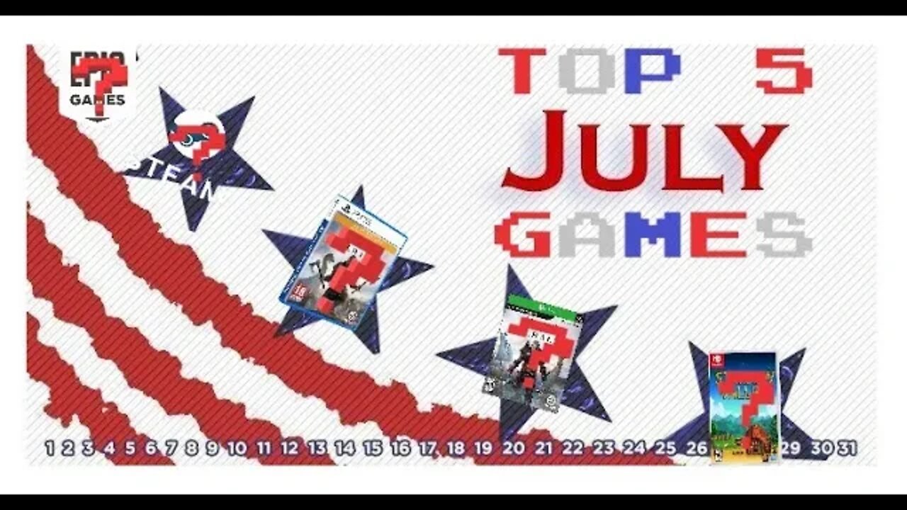 GWO's Top 5 Games of JULY