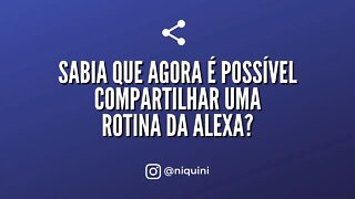 Novidade Alexa: Saiba como compartilhar uma rotina com amigos e familiares #Shorts