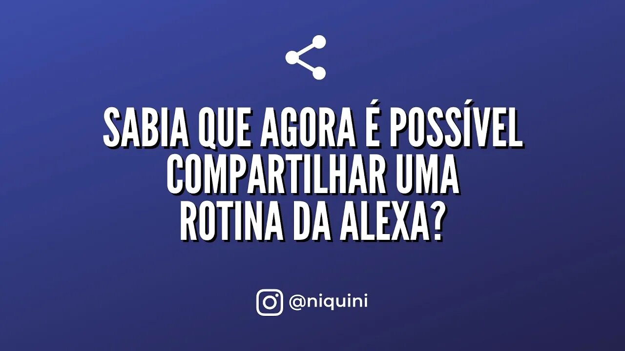 Novidade Alexa: Saiba como compartilhar uma rotina com amigos e familiares #Shorts