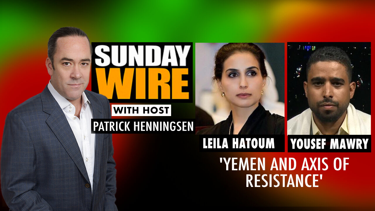 INTERVIEW: Leila Hatoum and Yousef Mawry - ‘Yemen and Axis of Resistance’