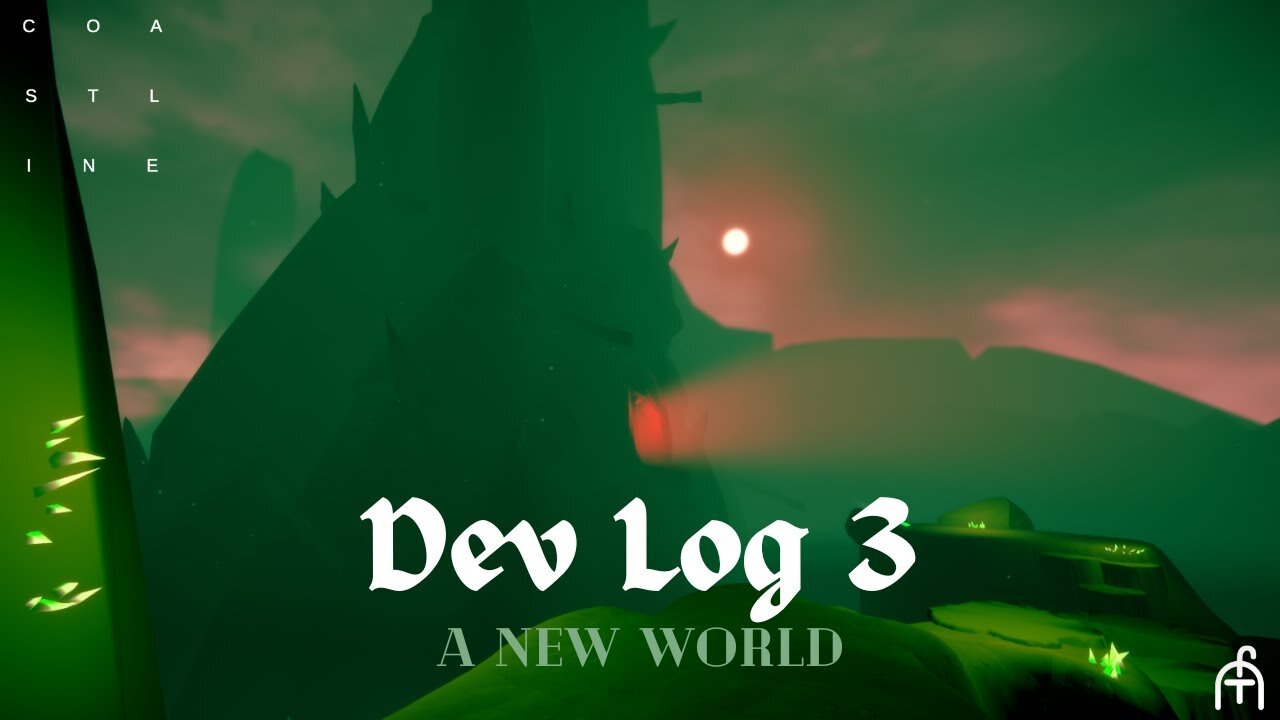 Dawn of a New World - C O A S T L I N E - Dev Log 3