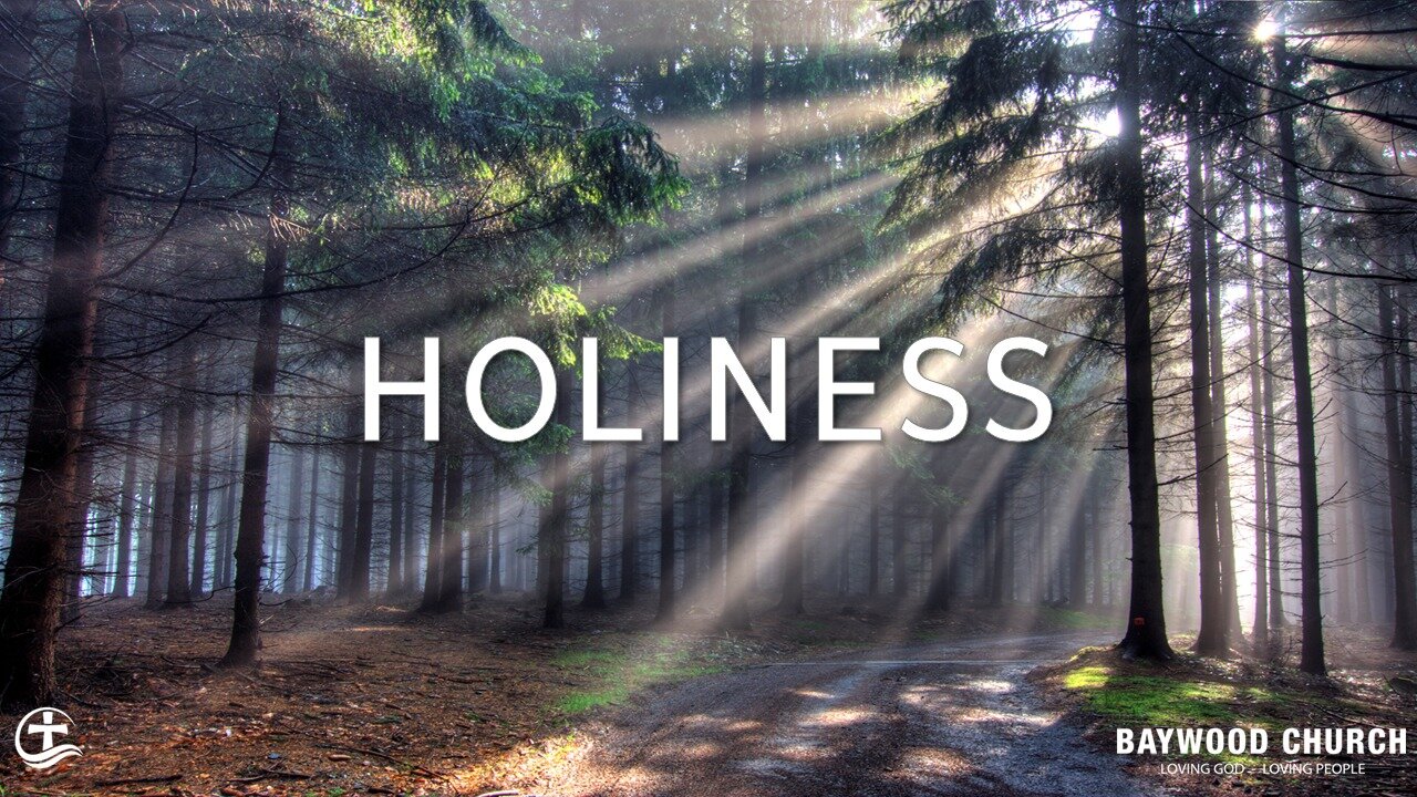 Baywood Church w/ Pastor Michael Stewart Sermon: Holiness