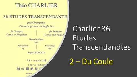 [TRUMPET ETUDE] Charlier 36 Etudes Transcendandtes No 25 (Du Coule)