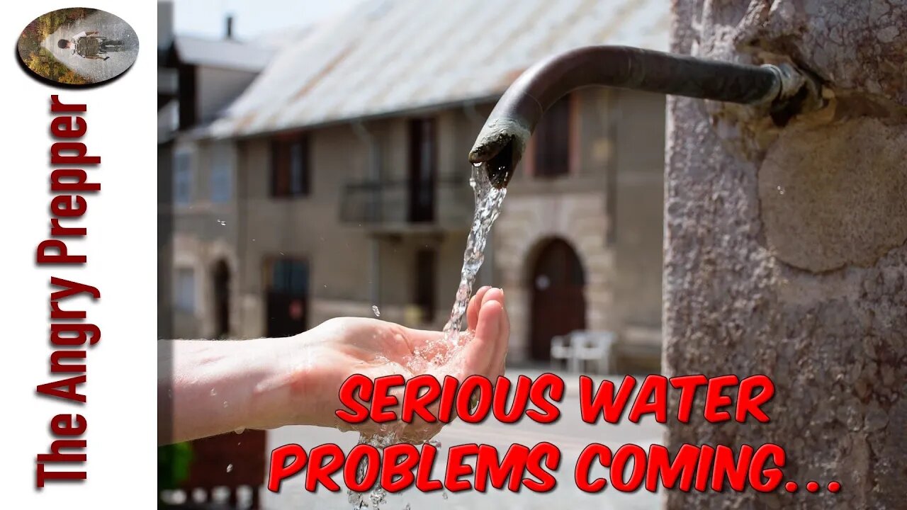 Serious Water Problems Coming…