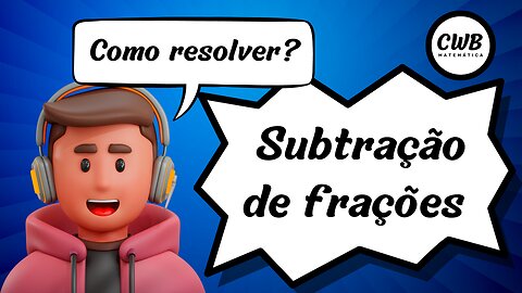 Subtração de frações