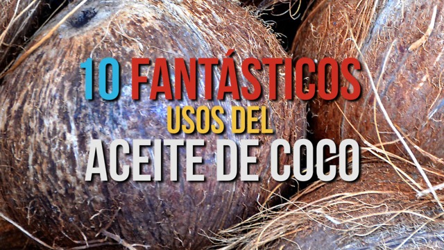 10 Fantásticos Usos Del Aceite De Coco