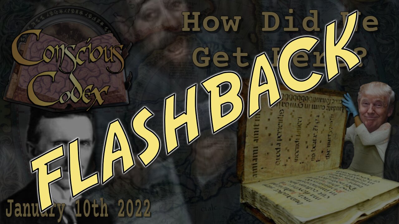 FLASHBACK: Conscious Codex 11 - January 10th 2022