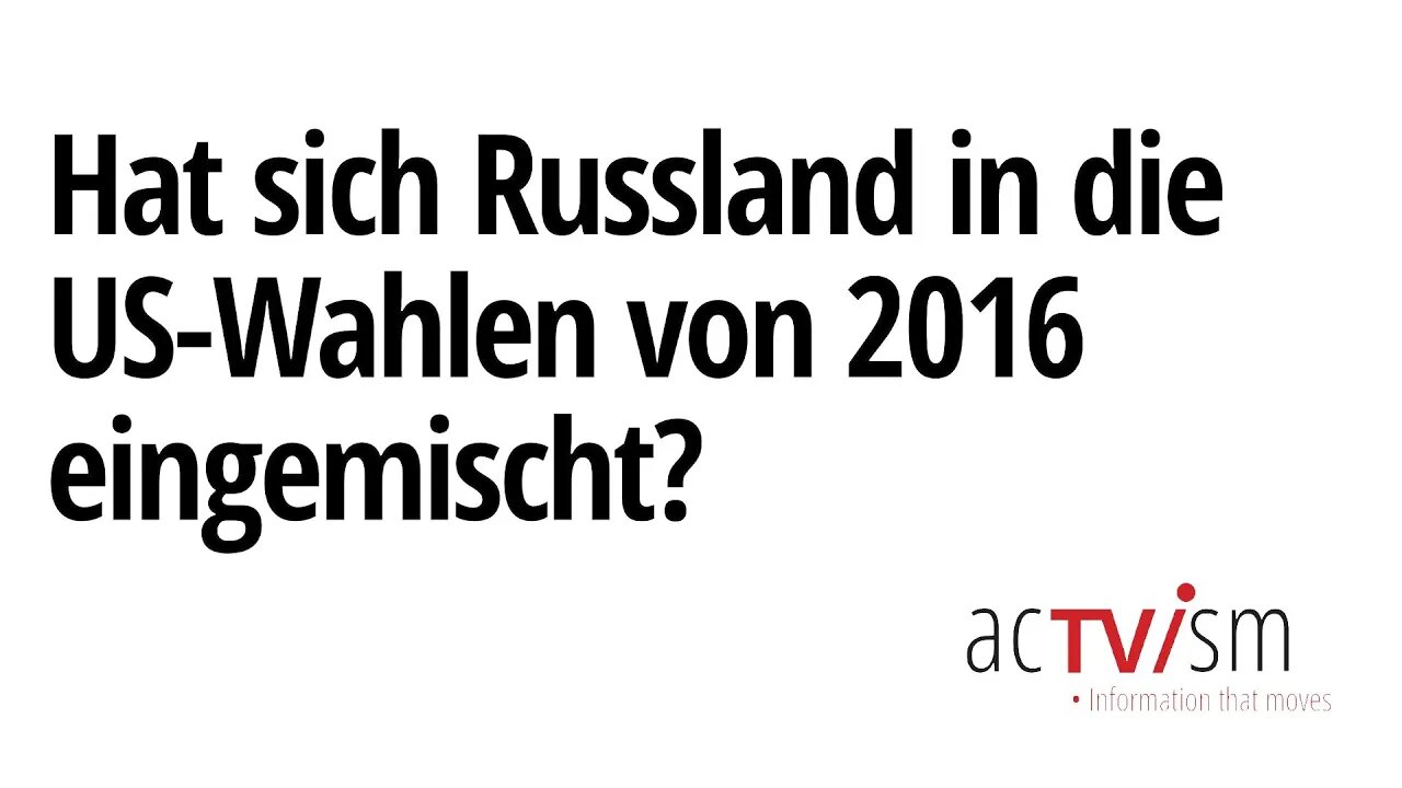 Hat sich Russland in die US-Wahlen von 2016 eingemischt?