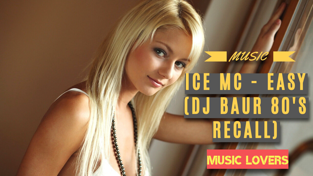 ICE MC - EASY (DJ BAUR 80'S RECALL)