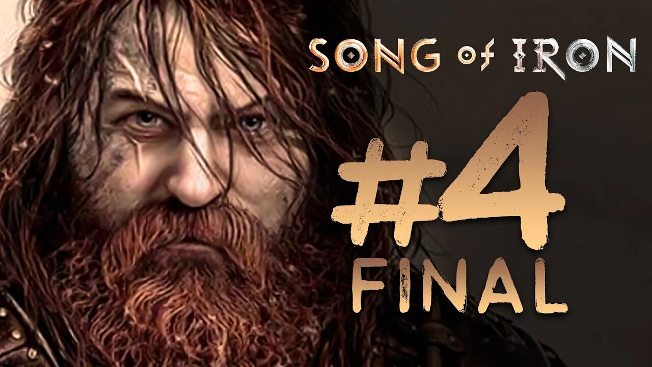 SONG OF IRON - FINAL: LUTANDO AO LADO DE AMIGOS!